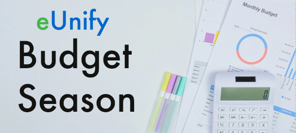 Budget Season with eUnify 2022