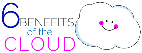 6_benefits_of_the_CLOUD.png